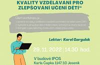 26. 11. 2022 Jak využívat indikátory kvality vzdělávání... - Karel Gargulák,PAQ RESEARCH