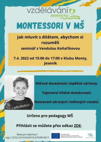 7. 4. 2022 Vendula Koňaříková - Montessori v MŠ - Jak mluvit s dítětem, abychom si rozumněli